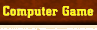 Computer Game
