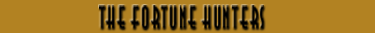 Fortune Hunters