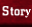 Story